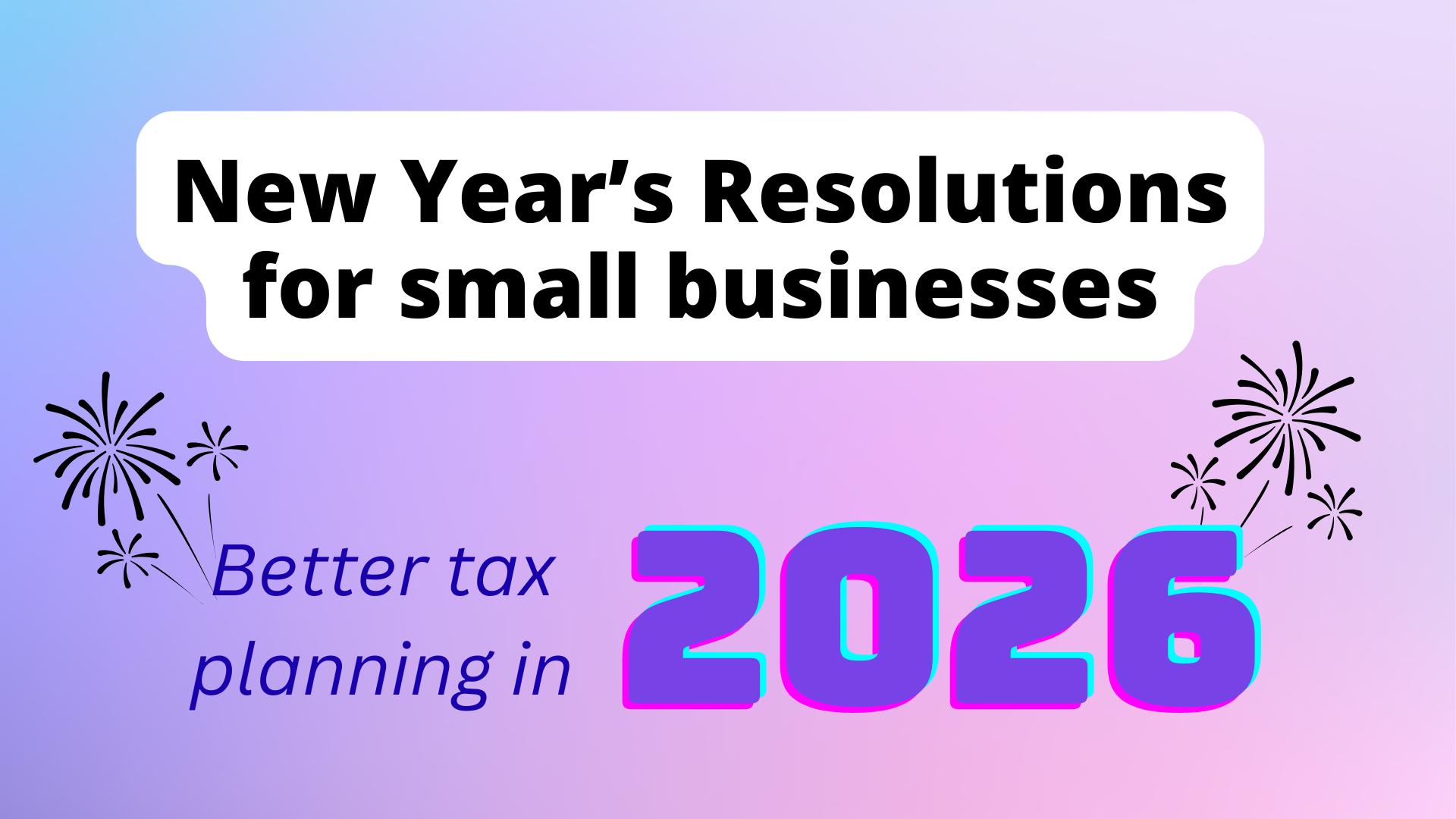 Smart Tax Planning for 2026