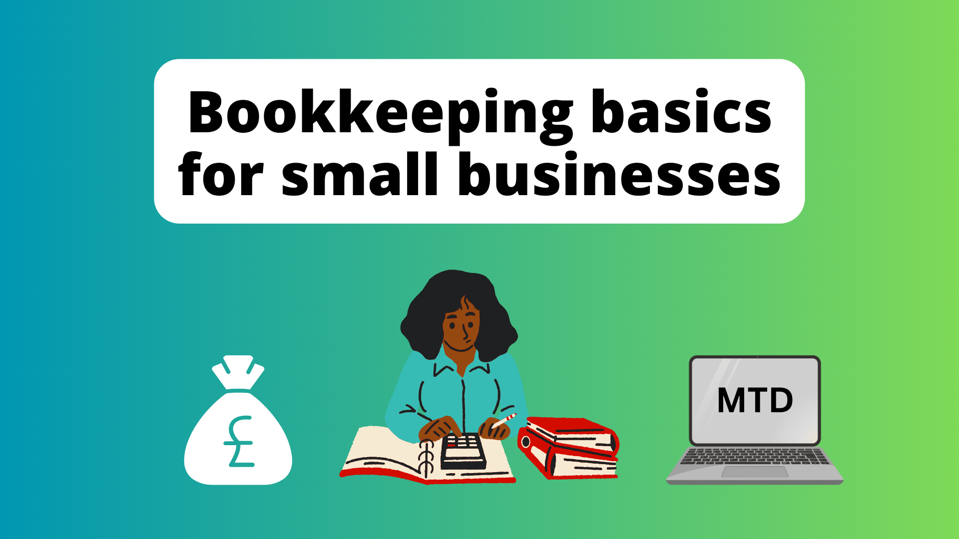 Bookkeeping Basics for Small Businesses