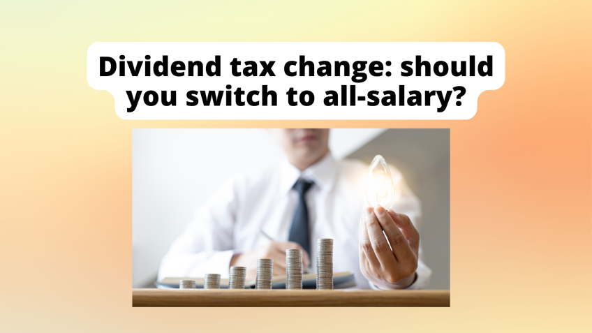 Should you switch from dividends to an all-salary approach in 2026/27?
